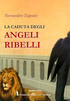 Imagen del vendedor de La Caduta Degli Angeli Ribelli a la venta por Piazza del Libro