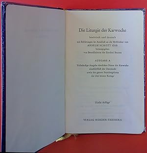 Bild des Verkufers fr Die Liturgie der Karwoche lateinisch und deutsch mit Erklrungen im Anschlu an die Mebcher von Anselm Schott OSB. Ausgabe A. Fnfte Auflage zum Verkauf von biblion2