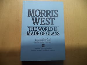 The world is made of glass (An Uncorrected Proof Copy)