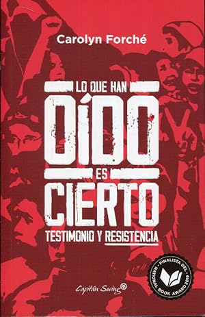 Imagen del vendedor de Lo que han odo es cierto. Testimonio y resistencia a la venta por Rincn de Lectura