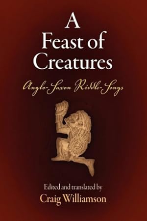Seller image for Feast of Creatures : Anglo-Saxon Riddle Songs for sale by GreatBookPrices