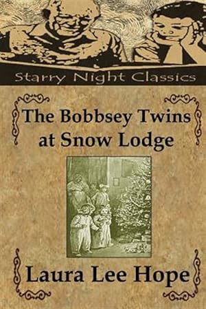 Immagine del venditore per Bobbsey Twins at Snow Lodge venduto da GreatBookPrices