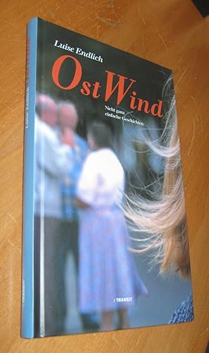 Seller image for OstWind. Nicht ganz einfache Geschichten for sale by Dipl.-Inform. Gerd Suelmann