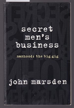 Seller image for Secret Men's Business - Manhood the Big Gig for sale by Laura Books