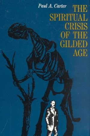 Image du vendeur pour Spiritual Crisis of the Gilded Age mis en vente par GreatBookPrices