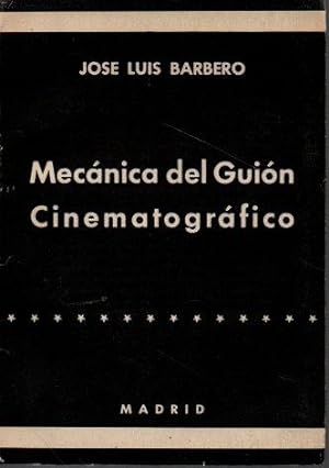 Imagen del vendedor de MECANICA DEL GUION CINEMATOGRAFICO. a la venta por Books Never Die