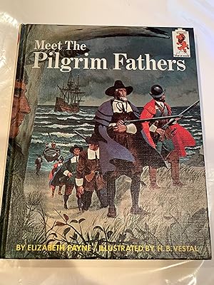 Seller image for MEET THE PILGRIM FATHERS for sale by Happy Heroes