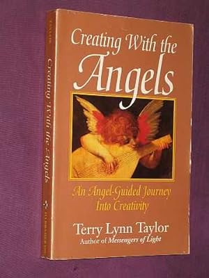 Seller image for Creating With the Angels: An Angel-Guided Journey into Creativity for sale by BOOKBARROW (PBFA member)
