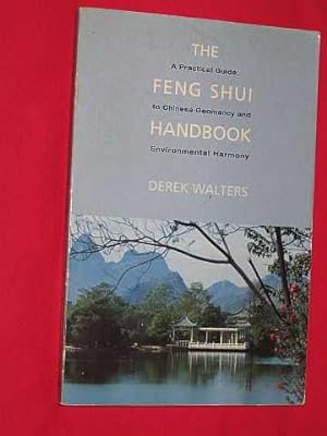 Seller image for Feng Shui Handbook: A Practical Guide to Chinese Geomancy for sale by BOOKBARROW (PBFA member)