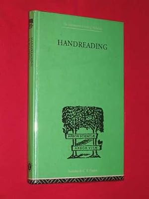 Handreading: A Study of Character and Personality (International Library of Psychology)