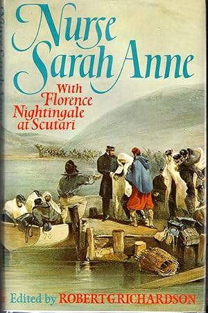 Seller image for Nurse Sarah Anne: With Florence Nightingale at Scutari for sale by Dorley House Books, Inc.