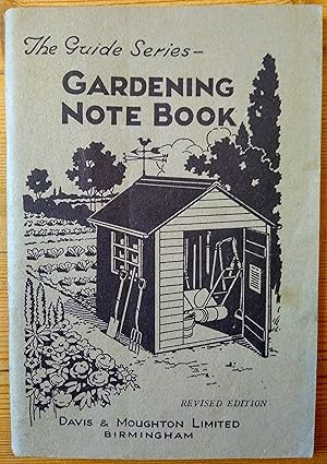 The Guide Series Gardening Note Book