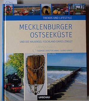 Bild des Verkufers fr Mecklenburgs Ostseekste und die Halbinsel Fischland-Dar-Zingst. [= Trends und Lifestyle] zum Verkauf von Antiquariat hinter der Stadtmauer