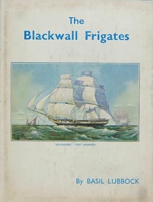 The Blackwall Frigates