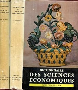 Seller image for Dictionnaire des sciences conomiques Tome 1 et 2 (en deux volumes) : de A  I et de J  Z for sale by Le-Livre