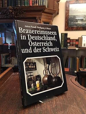 Brauereimuseen in Deutschland, Österreich und der Schweiz.