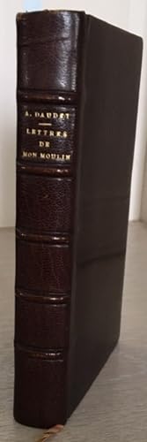 Lettres de Mon Moulin; Oeuvres de Alphonse Daudet; Edition definitive.