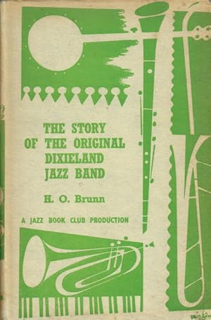 Imagen del vendedor de THE STORY OF THE ORIGINAL DIXIELAND JAZZ BAND a la venta por Paul Meekins Military & History Books