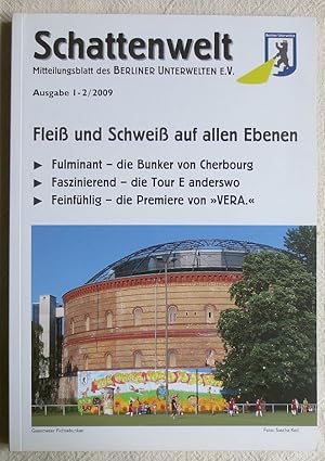 Schattenwelt : Magazin des Berliner Unterwelten e.V. ; 1 - 2 / 2009