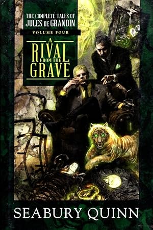 Seller image for A Rival from the Grave: The Complete Tales of Jules de Grandin, Volume Four for sale by Ziesings