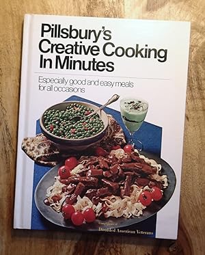 Seller image for PILLSBURY'S CREATIVE COOKING IN MINUTES : Especially Good and Easy Meals for All Occasions for sale by 100POCKETS