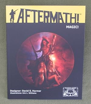Seller image for Aftermath! Magic! (Aftermath RPG sourcebook) for sale by Wayne's Books