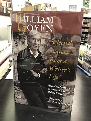 Imagen del vendedor de William Goyen: Selected Letters From a Writer's Life a la venta por THE PRINTED GARDEN, ABA, MPIBA