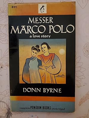 Image du vendeur pour Messer Marco Polo: A Love Story mis en vente par Aunt Agatha's, Ltd.