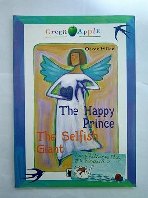 The Happy Prince. The Selfish Giant