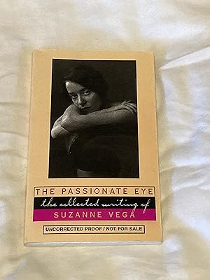 Seller image for The Passionate Eye: The Collected Writing of Suzanne Vega for sale by Hard Shell Books