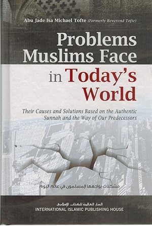 Bild des Verkufers fr PROBLEMS MUSLIMS FACE IN TODAY'S WORLD zum Verkauf von Books on the Boulevard