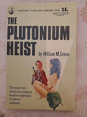 The Plutonium Heist