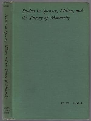 Bild des Verkufers fr Studies in Spenser, Milton and the Theory of Monarchy zum Verkauf von Between the Covers-Rare Books, Inc. ABAA