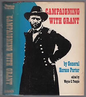 Seller image for Campaigning with Grant for sale by Between the Covers-Rare Books, Inc. ABAA