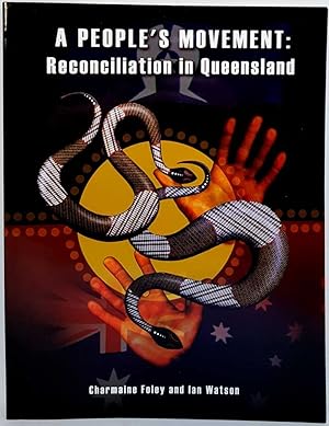 Seller image for A People's Movement: Reconciliation in Queensland for sale by Book Merchant Jenkins, ANZAAB / ILAB