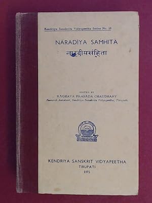 Naradiya Samhita [Naradiyasamhita]. Volume 15 in the series "Kendriya Sanskrita Vidyapeetha Series".