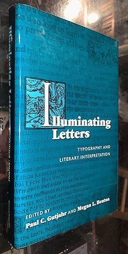 Seller image for Illuminating Letters; Typography and Literary Interpretation for sale by DogStar Books