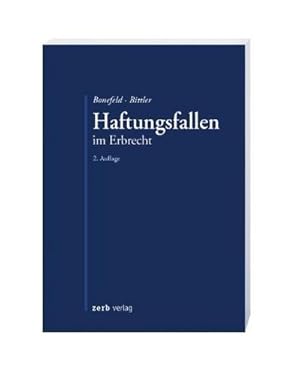 Seller image for Haftungsfallen im Erbrecht : Tipps und Tricks fr das erbrechtliche Mandat for sale by AHA-BUCH