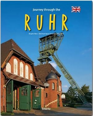 Imagen del vendedor de Journey through the Ruhr - Reise durch das Ruhrgebiet: Ein Bildband mit ber 200 Bildern auf 140 Seiten - STRTZ Verlag a la venta por AHA-BUCH