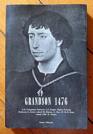 Grandson 1476. Essai d'approche pluridisciplinaire d'une action militaire du XVe siècle.