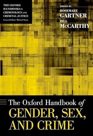 Immagine del venditore per The Oxford Handbook of Gender, Sex, and Crime (Oxford Handbooks in Criminology and Criminal Justice) venduto da AHA-BUCH