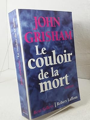 Le couloir de la mort (Best-sellers) traduit de l américan par Michel Courtois-Fourcy