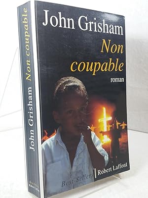 Non coupable (Best-Sellers) Robert Laffont; trduit de l américain par Dominique Defert
