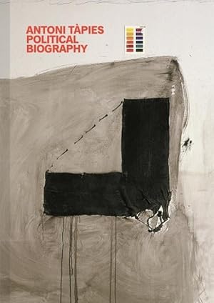 Bild des Verkufers fr Antoni Tapies: Political Biography (Hardcover) zum Verkauf von AussieBookSeller