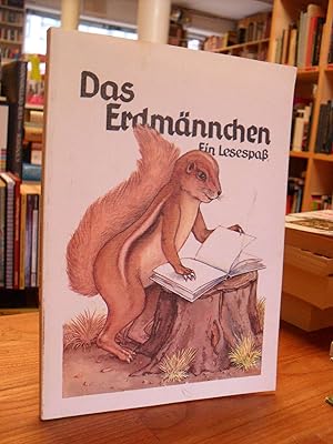 Das Erdmännchen - Ein Lesespaß - Lesebuch für die Grundstufe,