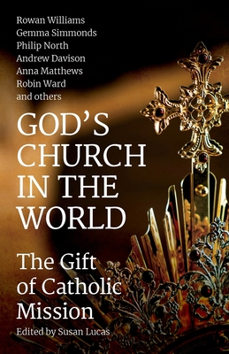 Seller image for God's Church in the World: The Gift of Catholic Mission (Paperback or Softback) for sale by BargainBookStores