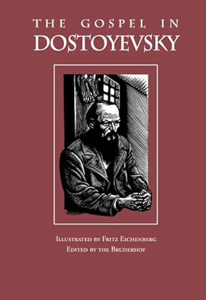 Seller image for Gospel in Dostoyevsky : Selections from His Works for sale by GreatBookPrices