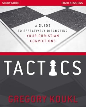Immagine del venditore per Tactics Study Guide, Updated and Expanded: A Guide to Effectively Discussing Your Christian Convictions (Paperback or Softback) venduto da BargainBookStores