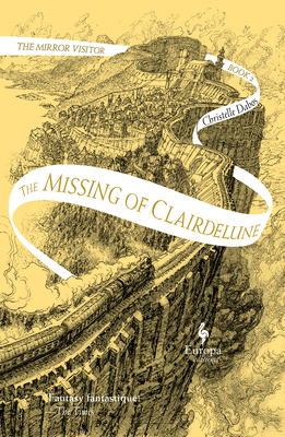 Seller image for The Missing of Clairdelune: Book Two of the Mirror Visitor Quartet (Paperback or Softback) for sale by BargainBookStores