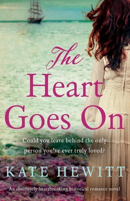 Seller image for The Heart Goes On: An absolutely heartbreaking historical romance novel (Paperback or Softback) for sale by BargainBookStores